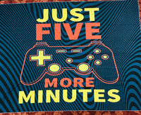 Gaming Theme Tapestry "Just Five More Minutes" 80" x 59"