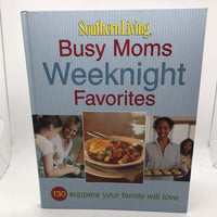 Southern Living Busy Moms Weeknight Favorites Cookbook