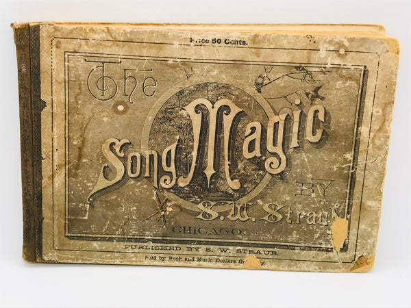 Antique 1882 The Song Magic by S.W. Straub VERY FRAGILE!