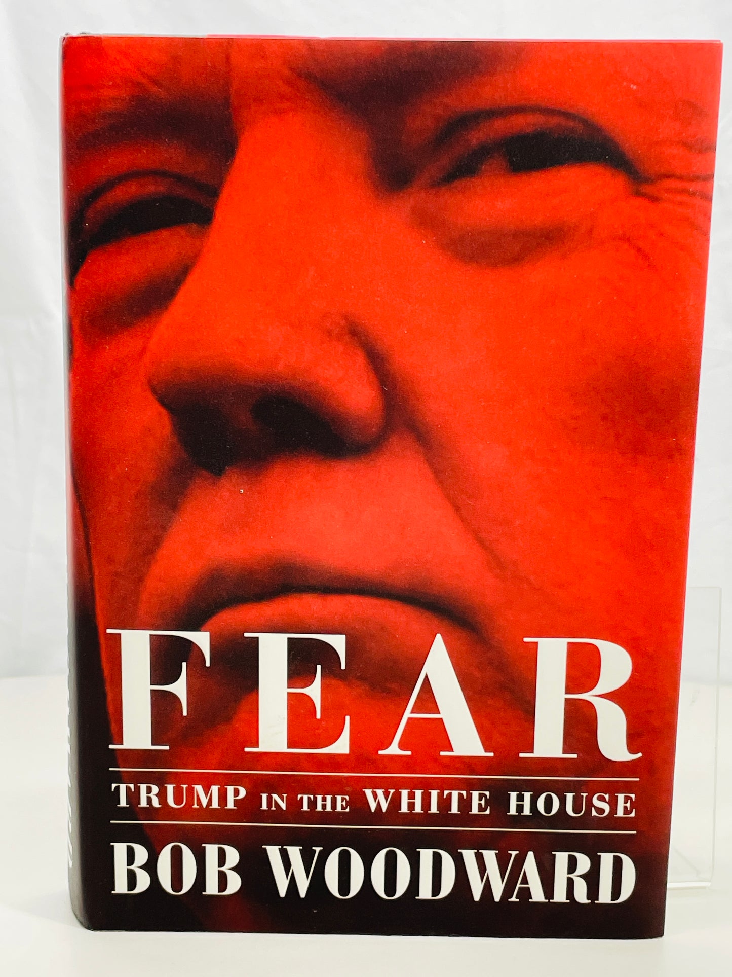 Hardcover Book 2018 FEAR Trump in the White House by Bob Woodard