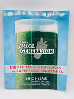 The Juice Generation Recipe Book Socftcover